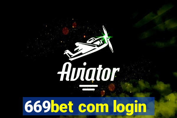 669bet com login